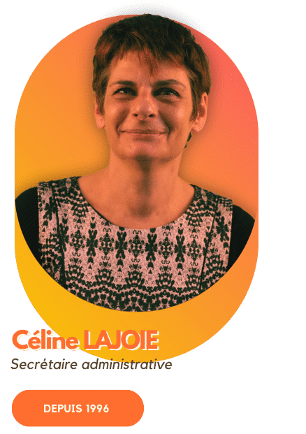 Céline LAJOIE - Secrétaire administrative